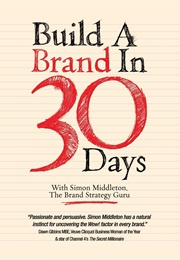 Build a Brand in 30 Days (Simon Middleton)