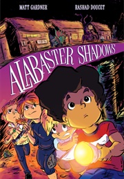 Alabaster Shadows (Matt Gardner)