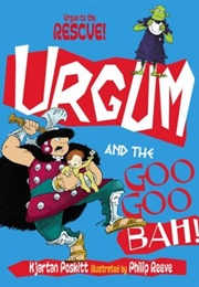 Urgum and the Googoobah (Kjartan Poskitt)