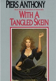 With a Tangled Skein (Piers Anthony)