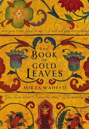 The Book of Golden Leaves (Mirza Waheed)