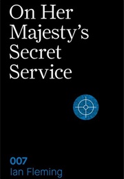 On Her Majesty&#39;s Secret Service (Ian Fleming)