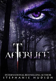 Afterlife (Stephanie Hudson)