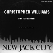 I&#39;m Dreamin&#39; - Christopher Williams