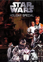 Star Wars Holiday Special (1978)