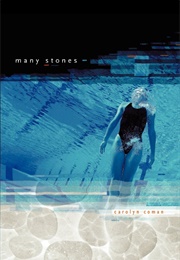 Many Stones (Carolyn Coman)