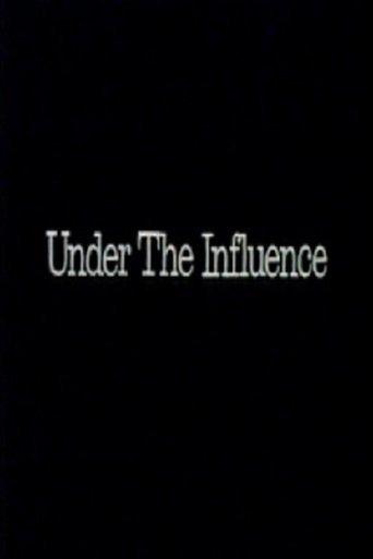 Under the Influence (1986)