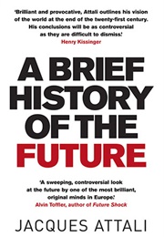 A Brief History of the Future (Jacques Attali)