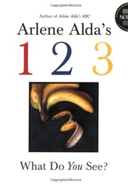 1 2 3: What Do You See? (Arlene Alda)