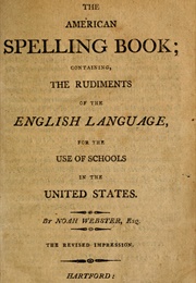 The American Spelling Book (Noah Webster)