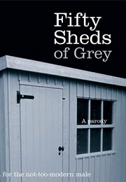 50 Sheds of Grey