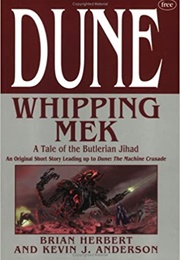 Whipping Mek (Brian Herbert)