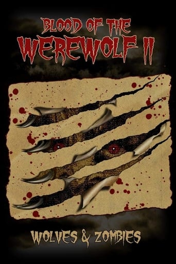 Blood of the Werewolf II: Wolves &amp; Zombies (2013)