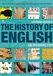 The History of English: An Introduction (Stephan Gramley)