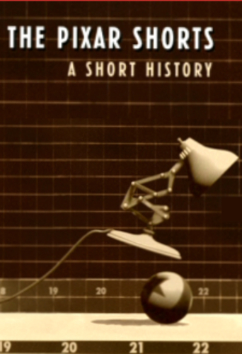 The Pixar Shorts: A Short History (2007)