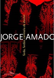 Farda, Fardão, Camisola De Dormir (Jorge Amado)