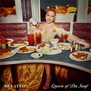 Queen of Da Souf by Mulatto