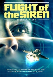 Flight of the Siren (Brendan Myers)