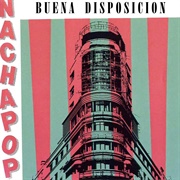 Buena Disposicion – Nacha Pop (1982)