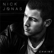 Chains - Nick Jonas