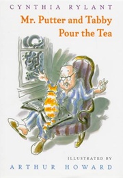 Mr. Putter and Tabby Pour the Tea (Cynthia Rylant)