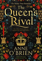 The Queen&#39;s Rival (Anne O&#39;Brien)