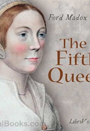 The Fifth Queen Crowned (Ford Madox Ford)