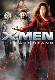 X-Men: The Last Stand (2006)