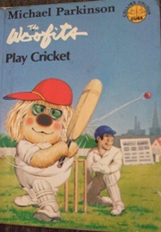 The Woofits Play Cricket (Michael Parkinson)