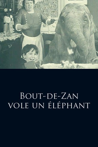 Bout De Zan Steals an Elephant (1913)