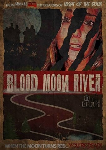 Blood Moon River (2017)