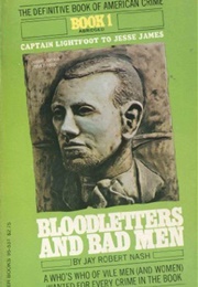 Bloodletters and Badmen (Jay Robert Nash)