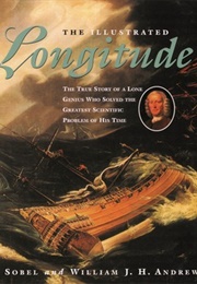 The Illustrated Longitude (Dava Sobel, William J.H. Andrewes)