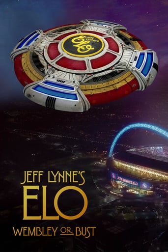 Jeff Lynne&#39;s ELO: Wembley or Bust (2017)