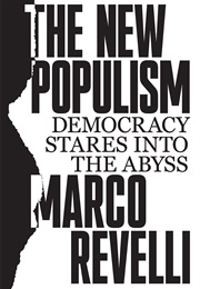 The New Populism: Democracy Stares Into the Abyss (Marco Revelli)