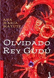 Olvidado Rey Gudú (Ana Maria Matute)