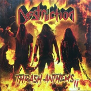 Destruction - Thrash Anthems II