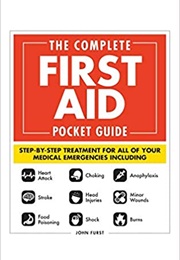 The Complete First Aid Pocket Guide... (John Furst)