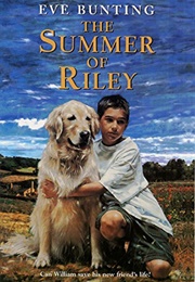 The Summer of Riley (Eve Bunting)