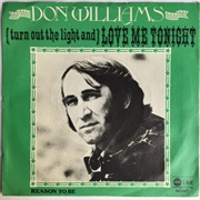 (Turn Out the Light And) Love Me Tonight - Don Williams