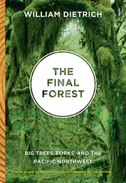 The Final Forest (William Dietrich)