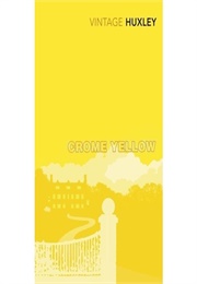 Crome Yellow (Aldous Huxley)