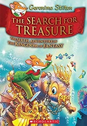 The Search for Treasure: The Sixth Adventure in the Kingdom of Fantasy (Geronimo Stilton)