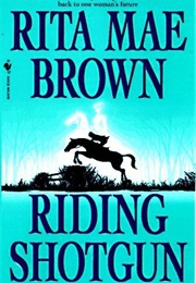 Riding Shotgun (Rita Mae Brown)