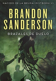 Brazales De Duelo (Brandon Sanderson)