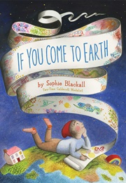 If You Come to Earth (Sophie Blackall)