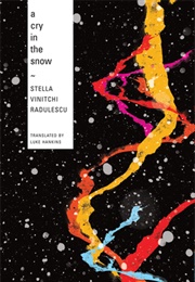 A Cry in the Snow (Stella Vinitchi Radulescu)