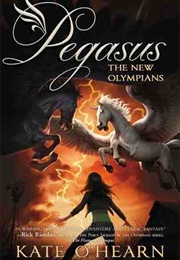 Pegasus and the New Olympians (Pegasus #3) (Kate O&#39;Hearn)