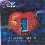 Steel Breeze - Heart on the Line