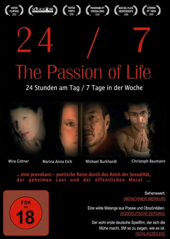 24/7 - The Passion of Life (2006)